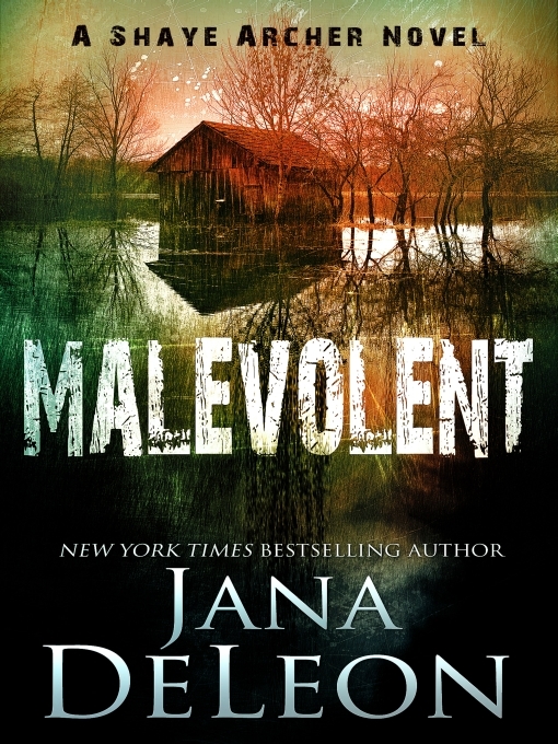 Title details for Malevolent by Jana DeLeon - Wait list